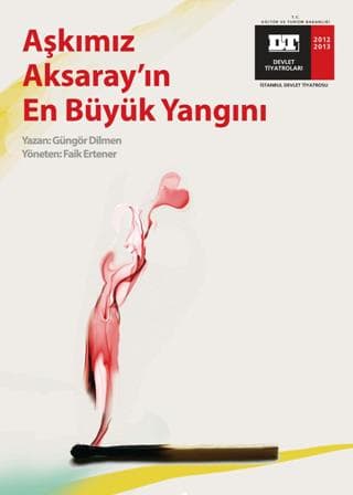 Aşkımız Aksaray'ın En Büyük Yangını