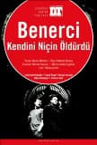 Benerci Kendini Niçin Öldürdü