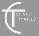 Craft Tiyatro
