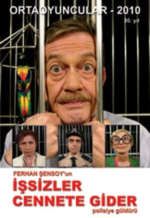 İşsizler Cennete Gider